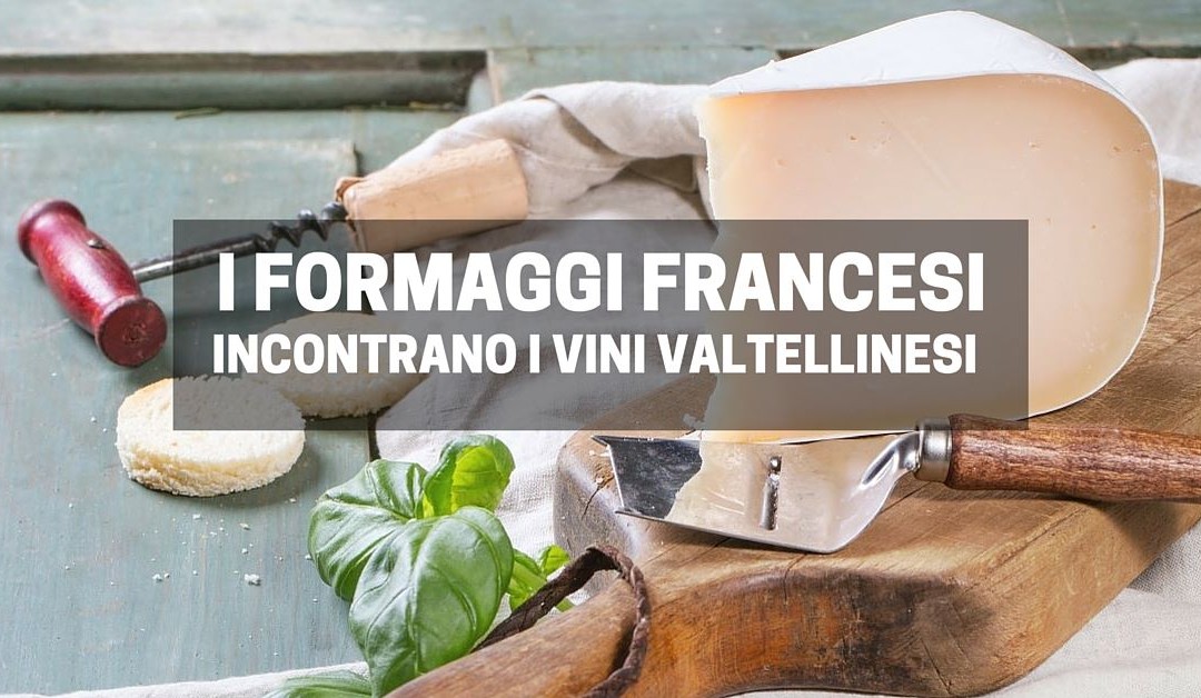 Cena evento: 21 Aprile 2016 – Degustazione Formaggi Francesi
